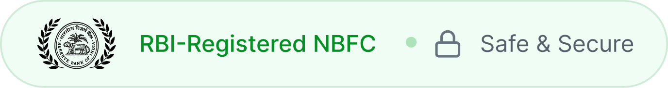 RBI-Registered NBFC. Safe and Secure.